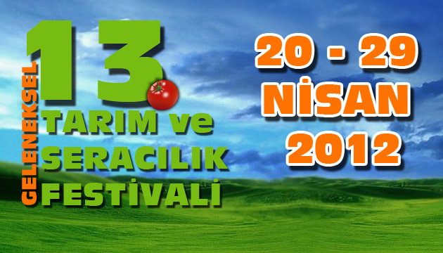 Kumluca 13. Geleneksel Tarm ve Seraclk Festivali